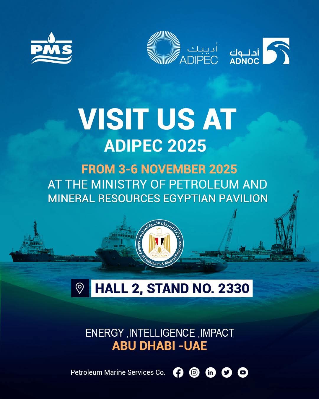 خدمات البترول البحرية تشارك في معرض ومؤتمر أديبك 2025 ضمن جناح قطاع البترول المصري 