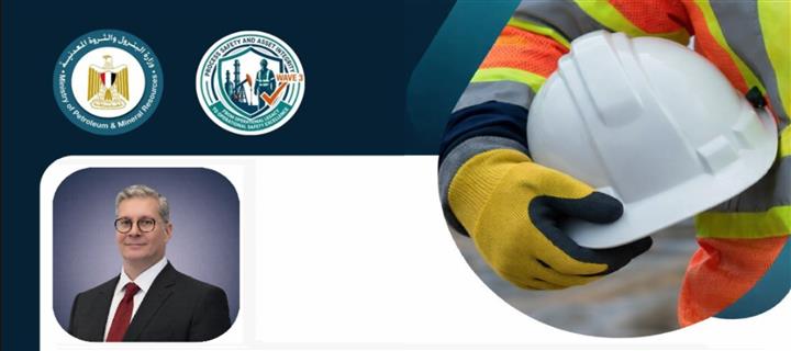وزارة البترول تطلق أول برنامج لبناء القدرات في سلامة العمليات وتكامل الأصول لشركات القطاع العام
